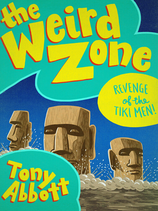 Tony Abbott创作的Revenge of the Tiki Men!作品的详细信息 - 可供借阅
